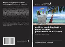 Bookcover of Análisis semiolingüístico de los carteles publicitarios de Brasimba