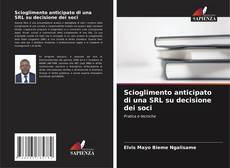 Buchcover von Scioglimento anticipato di una SRL su decisione dei soci