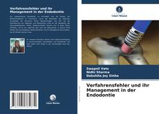 Verfahrensfehler und ihr Management in der Endodontie kitap kapağı