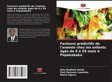 Capa do livro de Facteurs prédictifs de l'anémie chez les enfants âgés de 6 à 59 mois à Popokabaka 