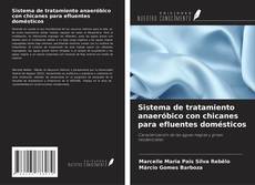 Bookcover of Sistema de tratamiento anaeróbico con chicanes para efluentes domésticos