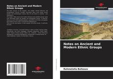 Notes on Ancient and Modern Ethnic Groups kitap kapağı