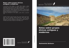 Buchcover von Notas sobre grupos étnicos antiguos y modernos