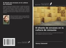 Buchcover von El diseño de envases en la cultura de consumo