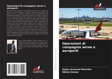 Couverture de Operazioni di compagnie aeree e aeroporti