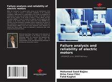 Portada del libro de Failure analysis and reliability of electric motors