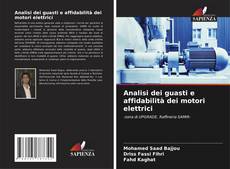 Couverture de Analisi dei guasti e affidabilità dei motori elettrici