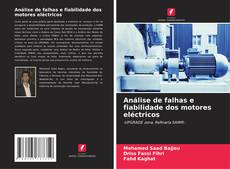 Buchcover von Análise de falhas e fiabilidade dos motores eléctricos