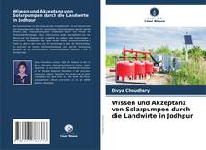 Buchcover von Wissen und Akzeptanz von Solarpumpen durch die Landwirte in Jodhpur