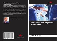 Capa do livro de Movement and cognitive ergonomics 