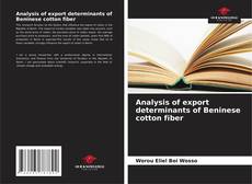 Analysis of export determinants of Beninese cotton fiber kitap kapağı