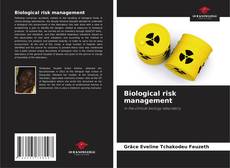 Couverture de Biological risk management