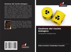 Capa do livro de Gestione del rischio biologico 