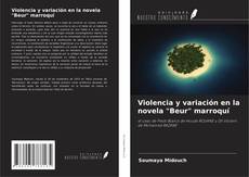 Portada del libro de Violencia y variación en la novela "Beur" marroquí
