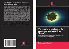 Обложка Violência e variação do romance marroquino "Beur"