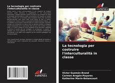 Capa do livro de La tecnologia per costruire l'interculturalità in classe 