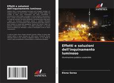 Bookcover of Effetti e soluzioni dell'inquinamento luminoso