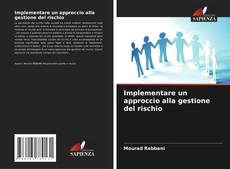 Couverture de Implementare un approccio alla gestione del rischio