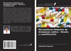 Buchcover von Microesferas flotantes de divalproex sódico - Diseño y cuantificación