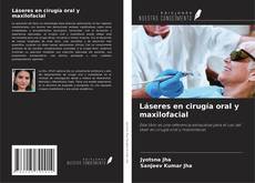 Copertina di Láseres en cirugía oral y maxilofacial