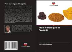 Plaie chronique et Propolis的封面