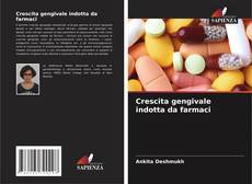 Capa do livro de Crescita gengivale indotta da farmaci 