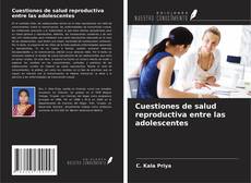 Capa do livro de Cuestiones de salud reproductiva entre las adolescentes 