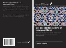 Capa do livro de Del posoccidentalismo al cosmopolitismo 