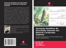 Обложка Variação Genética de Hirsutella sinensis em Natural Cordyceps sinensis