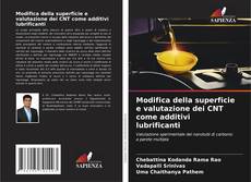 Couverture de Modifica della superficie e valutazione dei CNT come additivi lubrificanti