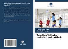 Portada del libro de Coaching Volleyball technisch und taktisch