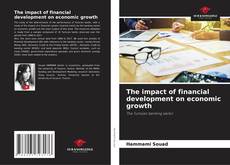 Buchcover von The impact of financial development on economic growth