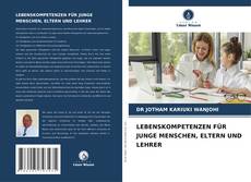 Buchcover von LEBENSKOMPETENZEN FÜR JUNGE MENSCHEN, ELTERN UND LEHRER
