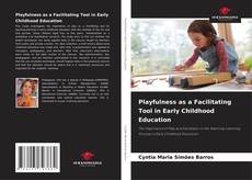 Buchcover von Playfulness as a Facilitating Tool in Early Childhood Education