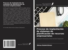 Buchcover von Proceso de implantación de sistemas de planificación de recursos empresariales