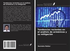 Buchcover von Tendencias recientes en el análisis de armónicos y su mitigación