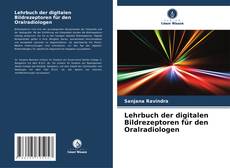 Bookcover of Lehrbuch der digitalen Bildrezeptoren für den Oralradiologen