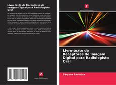 Обложка Livro-texto de Receptores de Imagem Digital para Radiologista Oral