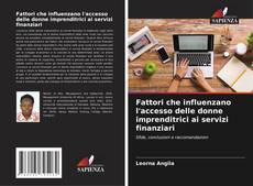 Capa do livro de Fattori che influenzano l'accesso delle donne imprenditrici ai servizi finanziari 