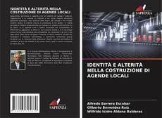 Capa do livro de IDENTITÀ E ALTERITÀ NELLA COSTRUZIONE DI AGENDE LOCALI 