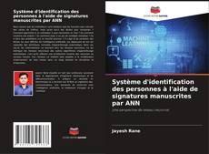 Système d'identification des personnes à l'aide de signatures manuscrites par ANN kitap kapağı