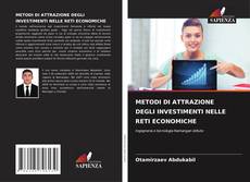Buchcover von METODI DI ATTRAZIONE DEGLI INVESTIMENTI NELLE RETI ECONOMICHE