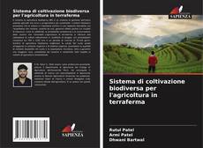 Portada del libro de Sistema di coltivazione biodiversa per l'agricoltura in terraferma