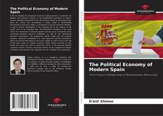 Couverture de The Political Economy of Modern Spain