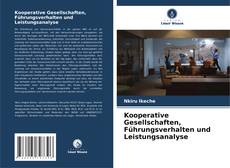 Bookcover of Kooperative Gesellschaften, Führungsverhalten und Leistungsanalyse