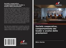 Couverture de Società cooperative, comportamento dei leader e analisi delle prestazioni