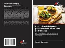 Capa do livro de L'iscrizione del pasto gastronomico nella lista dell'Unesco 