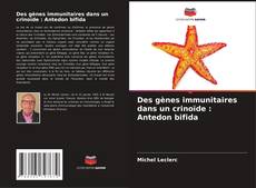Capa do livro de Des gènes immunitaires dans un crinoïde : Antedon bifida 