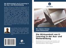 Capa do livro de Die Wirksamkeit von E-Learning in der Aus- und Weiterbildung 