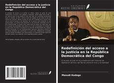 Portada del libro de Redefinición del acceso a la justicia en la República Democrática del Congo